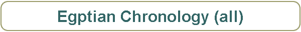 Egptian Chronology (all)